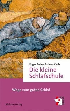 Die kleine Schlafschule - Knab, Barbara;Zulley, Jürgen