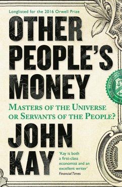 Other People's Money (eBook, ePUB) - Kay, John