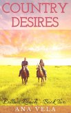 Country Desires (Collins Ranch - Book Two) (eBook, ePUB)
