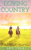 Loving Country (Collins Ranch - Book Four) (eBook, ePUB)