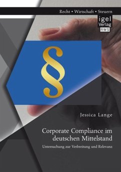 Corporate Compliance im deutschen Mittelstand: Untersuchung zur Verbreitung und Relevanz (eBook, PDF) - Lange, Jessica