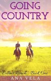 Going Country (Collins Ranch - Book One) (eBook, ePUB)