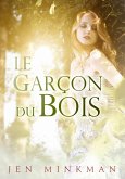 Le garcon du bois (eBook, ePUB)