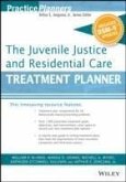 The Juvenile Justice and Residential Care Treatment Planner, with DSM 5 Updates (eBook, ePUB)