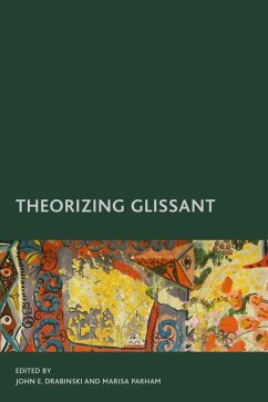 Theorizing Glissant (eBook, ePUB)
