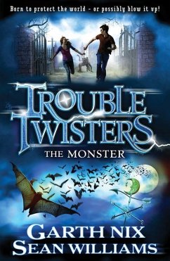 Troubletwisters: The Monster (Troubletwisters) (eBook, ePUB) - Williams, Sean; Nix, Garth