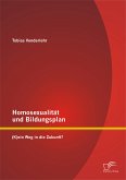 Homosexualität und Bildungsplan: (K)ein Weg in die Zukunft? (eBook, PDF)