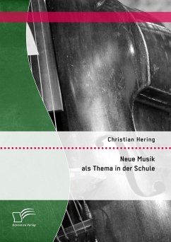 Neue Musik als Thema in der Schule (eBook, PDF) - Hering, Christian