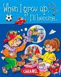 When I grow up, I'll become... (eBook,... - Bild 1