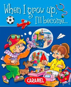 Cover When I grow up, I'll become... (eBook, ePUB)