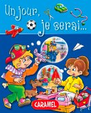 Un jour, je serai … (eBook, ePUB)