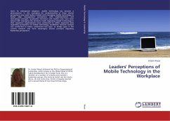 Leaders' Perceptions of Mobile Technology in the Workplace