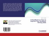 A Handbook on How to Improve Your Academic Writing Skills