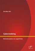 Cybermobbing: Medienkompetenz von Jugendlichen (eBook, PDF)