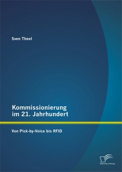 Kommissionierung im 21. Jahrhundert: Von Pick-by-Voice bis RFID (eBook, PDF) - Theel, Sven