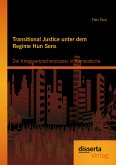 Transitional Justice unter dem Regime Hun Sens: Der Kriegsverbrecherprozess in Kambodscha (eBook, PDF)