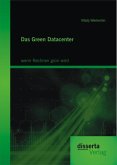 Das Green Datacenter: wenn Rechnen grün wird (eBook, PDF)