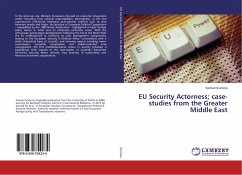 EU Security Actorness; case-studies from the Greater Middle East