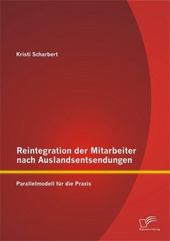 Cover Reintegration der Mitarbeiter nach Auslandsentsendungen: Parallelmodell für die Praxis (eBook, PDF)