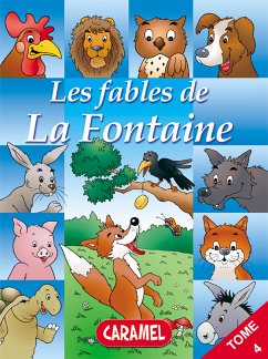 Le cheval et le loup et autres fables célèbres de la Fontaine (eBook, ePUB) - Les fables de la Fontaine; de La Fontaine, Jean