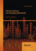 Ethische Führung und Arbeitgeberattraktivität: Zusammenhänge (eBook, PDF)