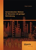 Gemeindenahes Wohnen für Menschen mit geistiger Behinderung (eBook, PDF)