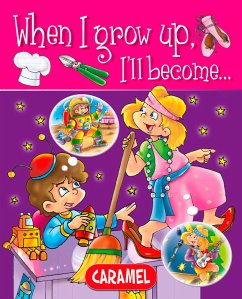 When I grow up, I'll become… (eBook, ePUB) - Lami Dozo, Galia