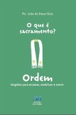 O que é sacramento? - Ordem (eBook, ePUB)