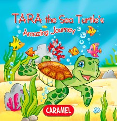 Tara the Sea Turtle (eBook, ePUB) - The Amazing Journeys; Pierazzi Mitri, Monica