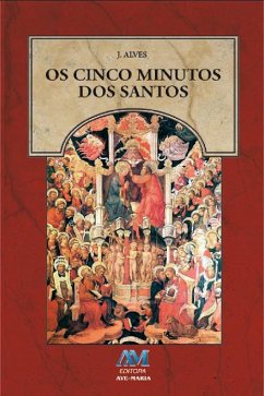 Os cinco minutos dos Santos (eBook, ePUB) - Alves, J.