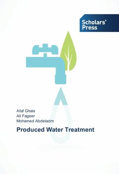 Produced Water Treatment - Ghais, Afaf;Fageer, Ali;Abdelazim, Mohamed