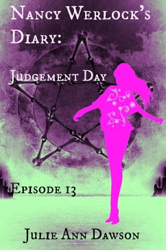 Nancy Werlock's Diary: Judgement Day (eBook, ePUB) - Dawson, Julie Ann