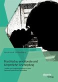 Psychische, emotionale und körperliche Erschöpfung: Quellen und Gegenmaßnahmen zu dem Burnout-Syndrom bei Lehrkräften (eBook, PDF)