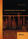 Sozialorganisationen besser managen: Evaluation einer Mitarbeiterbefragung (eBook, PDF)