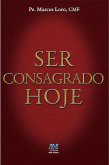 Ser consagrado hoje (eBook, ePUB)