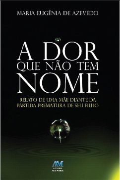 Cover A dor que não tem nome (eBook, ePUB)