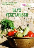 GLYX Vegetarisch (eBook, PDF)