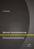 Optimale Sensorplatzierung: Methoden der optimalen Sensorplatzierung in der vibrationsbasierten Brückenüberwachung (eBook, PDF)