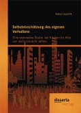 Selbsteinschätzung des eigenen Verhaltens: Eine explorative Studie bei Kindern im Alter von sechs bis acht Jahren (eBook, PDF)