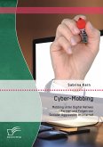 Cyber-Mobbing: Mobbing unter Digital Natives - Formen und Folgen von Sozialer Aggression im Internet (eBook, PDF)