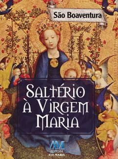 Saltério à Virgem Maria (eBook, ePUB) - São Boaventura