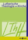 Lutherische Theologie und Kirche 2/2014 - Einzelkapitel (eBook, PDF)