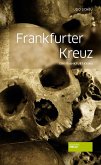 Frankfurter Kreuz (eBook, ePUB)