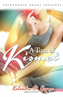 A Turn of Kismet - St. George, Kalandra