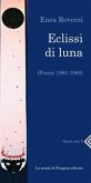 Eclissi di luna (Poesie 1981-1986) (eBook, PDF)