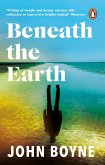 Beneath the Earth