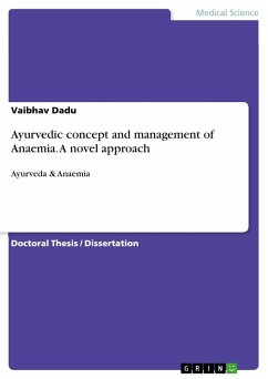 Ayurvedic concept and management of Anaemia. A novel approach