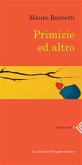 Primizie ed altro (eBook, PDF)