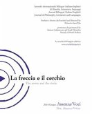 La freccia e il cerchio. Annuale internazionale bilingue di filosofia, letteratura, linguaggi (eBook, PDF)