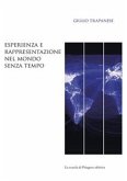 Esperienza e rappresentazione nel mondo senza tempo (eBook, PDF)